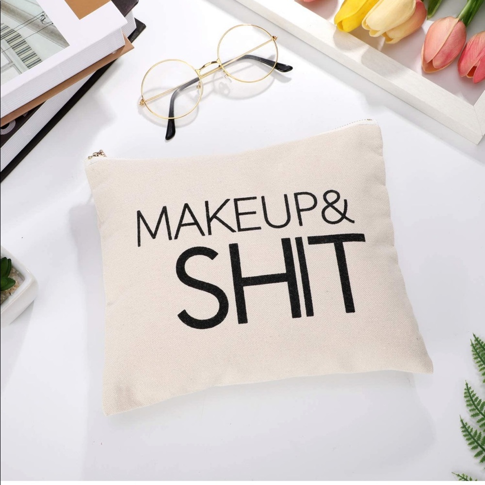 Makeup & SH*T Zip Pouch Canvas Cosmetic Bag NEW